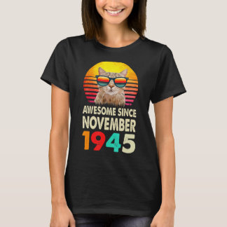 Awesome Since November 1945 77th Birthday Cat Vint T-Shirt