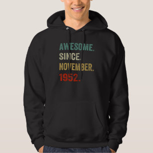 Awesome Since November 1952 70 Year Old 70th Birth Hoodie