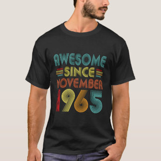 Awesome Since November 1965 Birthday November 1965 T-Shirt