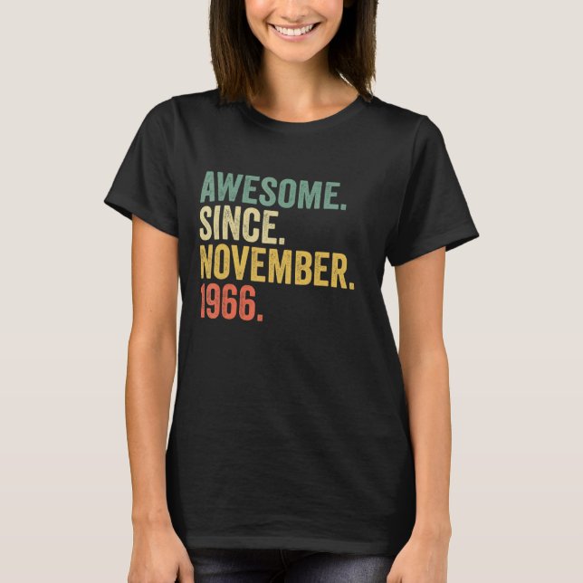 Awesome Since November 1966 56 Years Old Gifts 56t T-Shirt (Front)