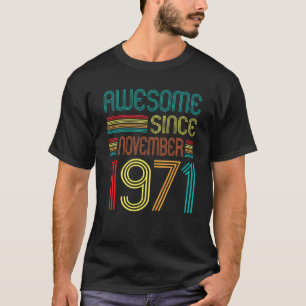 Awesome Since November 1971 51st Birthday Retro 51 T-Shirt