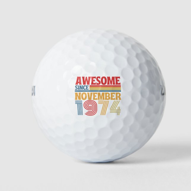 Awesome Since November 1974 Golf Balls (Front)