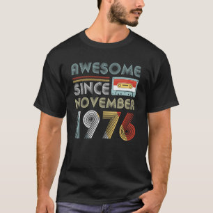 Awesome Since November 1976 Birthday Vintage T-Shirt