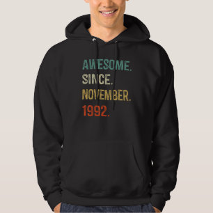 Awesome Since November 1992 30th Birthday 30 Years Hoodie
