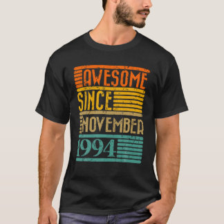 Awesome Since November 1994 30 Years Old 30th Birt T-Shirt