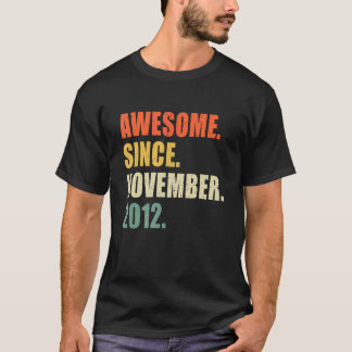 Awesome Since November 2012 10 Year Old Birthday T-Shirt