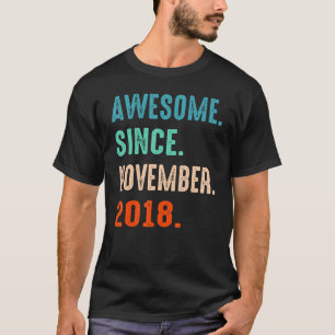 Awesome Since November 2018 4 Years Old 4th Birthd T-Shirt