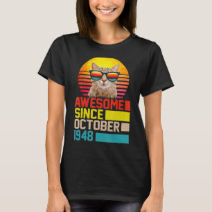 Awesome Since October 1948 74th Birthday Cat Men W T-Shirt