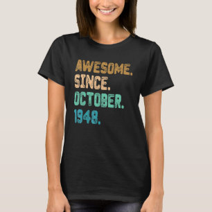Awesome Since October 1948 Vintage 74th Birthday T-Shirt
