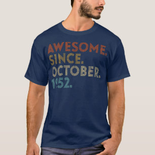 Awesome Since October 1952 Vintage 70th Birthday T-Shirt