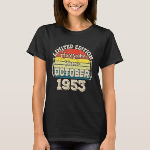 Awesome Since October 1953 Born in October Dad Mum T-Shirt