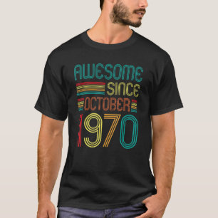 Awesome Since October 1970 52nd Birthday Retro 52 T-Shirt