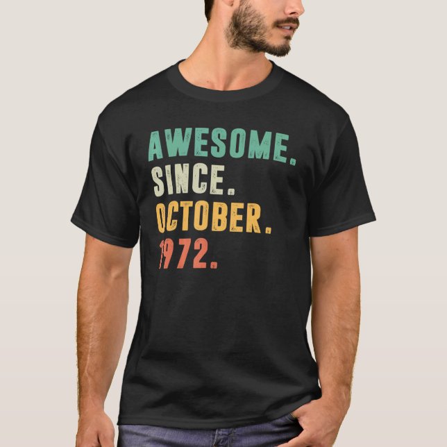 Awesome Since October 1972 50th Birthday  50 Years T-Shirt (Front)