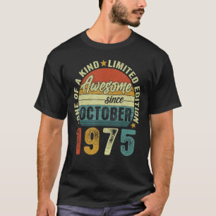 Awesome Since October 1975 47 Years Old 47th Birth T-Shirt