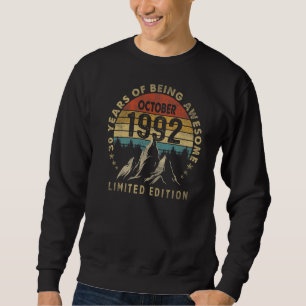 Awesome Since October 1992 30 Years Old 30th Birth Sweatshirt
