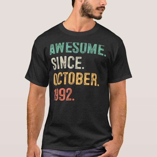 Awesome Since October 1992 30th Birthday 30 Years  T-Shirt (Front)