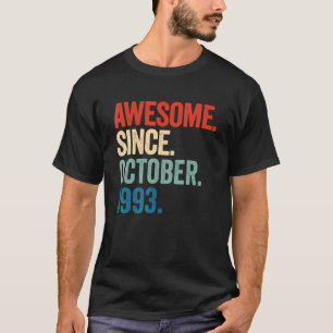 Awesome Since October 1993 29th Birthday  29 Years T-Shirt