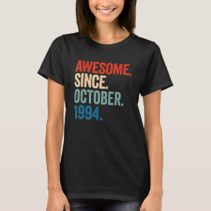 Awesome Since October 1994 28th Birthday 28 Years T-Shirt