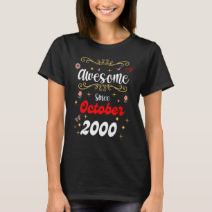 Awesome Since October 2000 Birthday Flowers & Butt T-Shirt