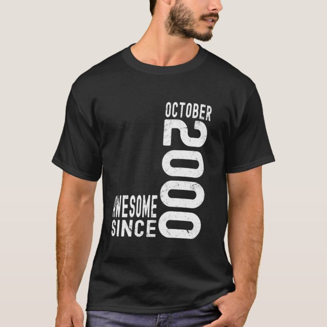 Awesome Since October 2000, Born In 2000 October B T-Shirt (Front)