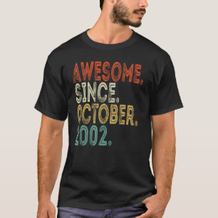Awesome Since October 2002 20 Years Old 20th Birth T-Shirt
