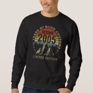 Awesome Since October 2005 17 Years Old 17th Birth Sweatshirt