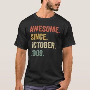 Awesome Since October 2009 13th Birthday  13 Years T-Shirt
