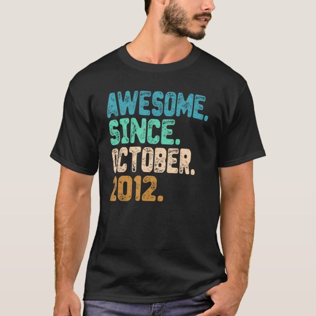 Awesome Since October 2012 10 Year Old 10th Birthd T-Shirt (Front)