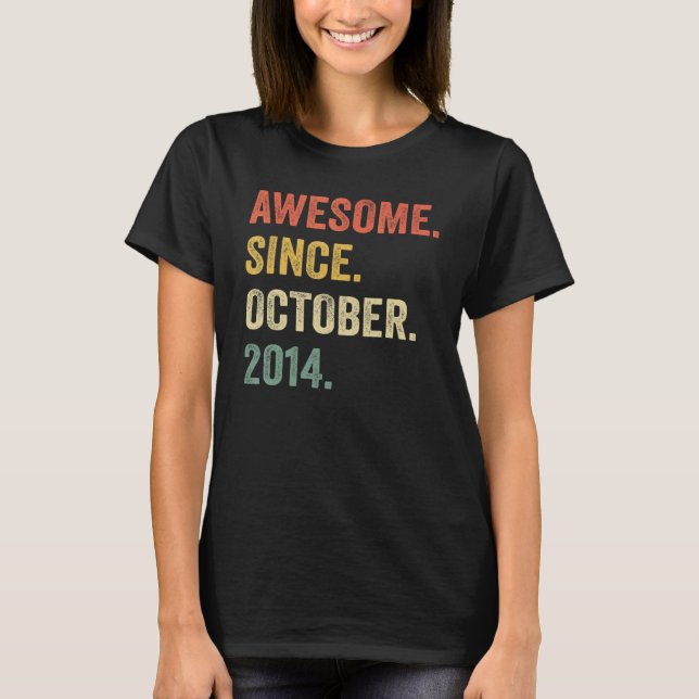 Awesome Since October 2014 8th Birthday  8 Years O T-Shirt (Front)