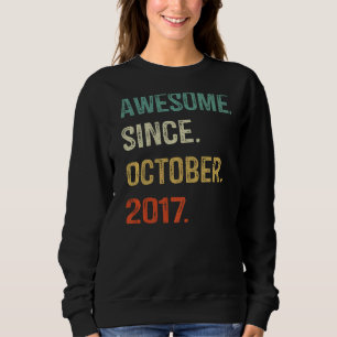 Awesome Since October 2017 5th Birthday 5 Years Ol Sweatshirt