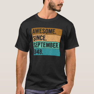 Awesome Since September 1948 74 Years Old 74th Bi T-Shirt