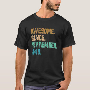 Awesome Since September 1949 Vintage 73rd Birthday T-Shirt