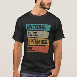 Awesome Since September 1951 Vintage 71st Birthday T-Shirt