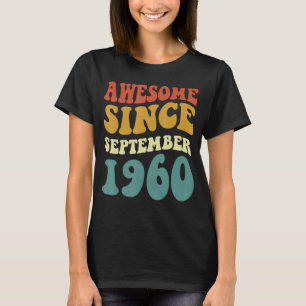 Awesome Since September 1960 Retro Groovy 62 Year T-Shirt