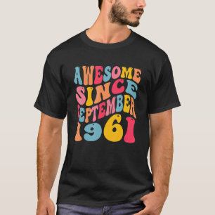 Awesome Since September 1961 61 Years Retro 61st B T-Shirt