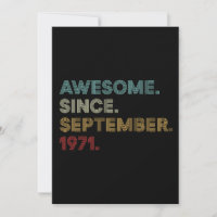 Awesome Since September 1971 Birthday