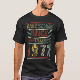 Awesome Since September 1971 Happy Birthday 51 Yea T-Shirt
