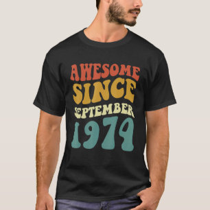 Awesome Since September 1974 Retro Groovy 48 Year  T-Shirt