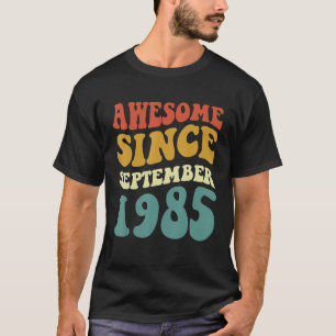 Awesome Since September 1985 Retro Groovy 37 Year T-Shirt