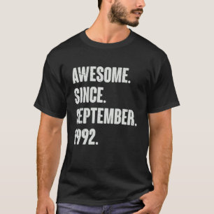 Awesome Since September 1992 30 Year Old 30th Birt T-Shirt