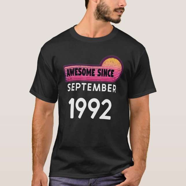 Awesome Since September 1992 Birthday 1992 Septemb T-Shirt (Front)