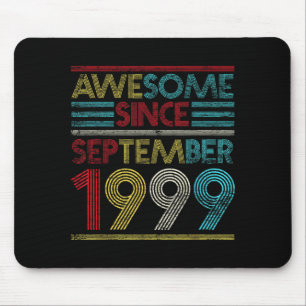 Awesome Since September 1999 Bday Gifts 23rd Mouse Mat