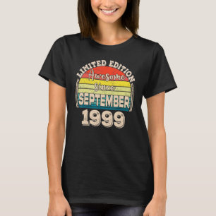 Awesome Since September 1999 Born in September Dad T-Shirt