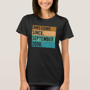 Awesome Since September 2008 14th Birthday 14 Yea T-Shirt