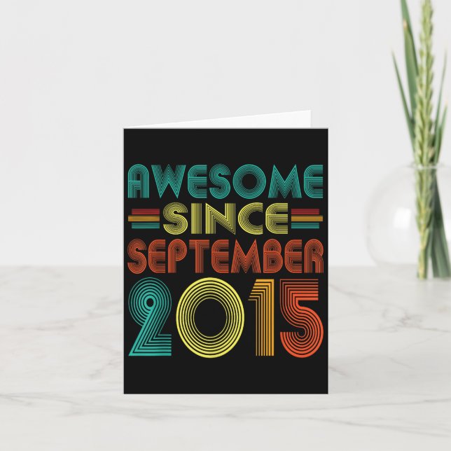 Awesome Since September 2015 Years 10th Bday Funny Card (Front)