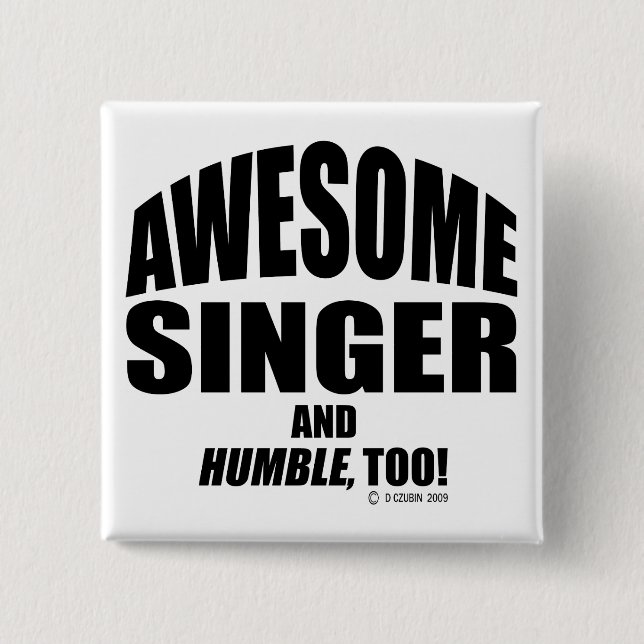 Awesome Singer 15 Cm Square Badge (Front)