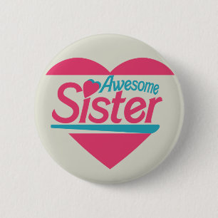 Awesome Sister 6 Cm Round Badge