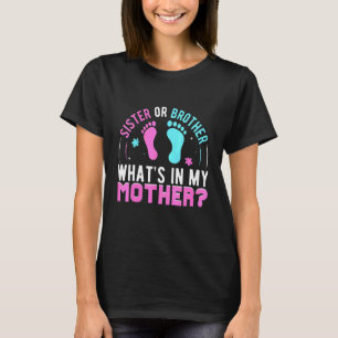 Awesome Sister Or Brother Whats In My Mother Kid T-Shirt