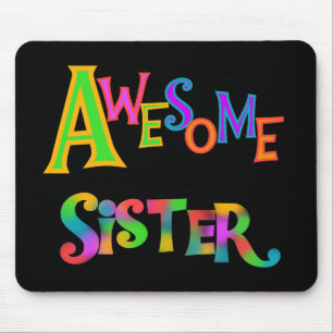 Awesome Sister T-shirts and Gifts Mouse Mat