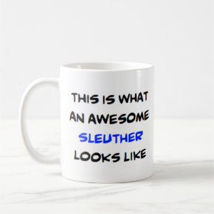 awesome sleuther coffee mug